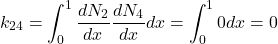 \begin{equation*} k_{24}=\int_{0}^{1}\frac{dN_{2}}{dx}\frac{dN_{4}}{dx}dx=\int_{0}^{1}0dx=0 \end{equation*}